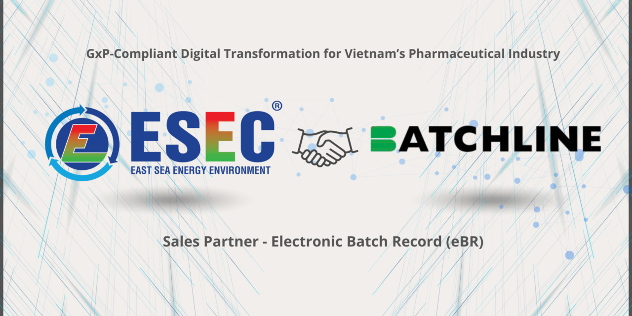 ESEC hợp tác BatchLine – Thúc đẩy chuyển đổi số ngành Dược theo chuẩn GxP tại Việt Nam